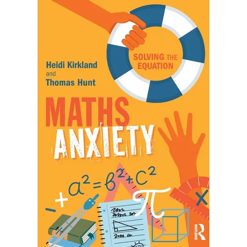 Maths Anxiety: Solving the Equation