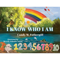 I Know Who I Am