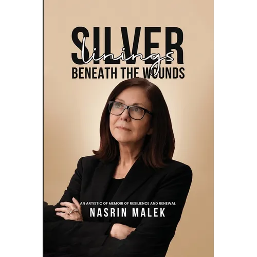 Silver Linings: Beneath the Wounds