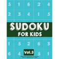Sudoku For Kids: Sudoku Puzzle Book For Kids (4x4, 6x6, 9x9) Age 6-10 - Sudoku Book Easy to Hard Volume.3: Sudoku For Kids