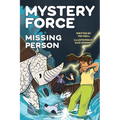 Missing Person: Mystery Force Book Seven