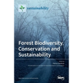 Forest Biodiversity, Conservation and Sustainability