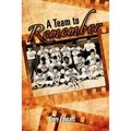 A Team to Remember