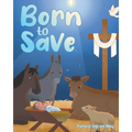 Born to SAVE