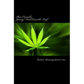 Raw Cannabis: Juicing Fresh Cannabis Leaf: The Medicinal Benefits of Cannabis