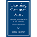 Teaching Common Sense: The Grand Strategy Program at Yale University