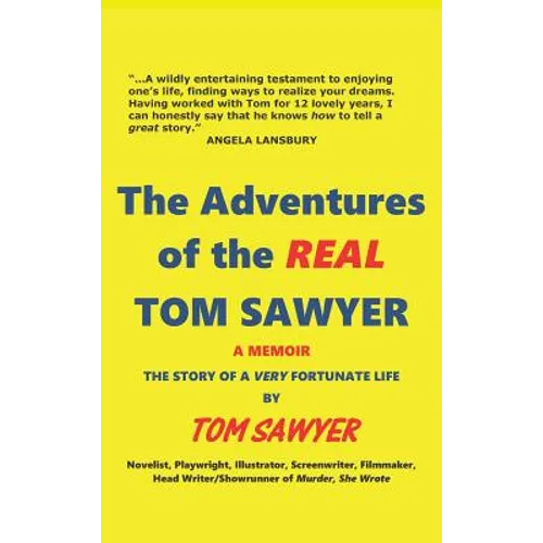 The Adventures of the REAL Tom Sawyer (hardback)