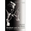 Herbert Von Karajan: The Maestro as Superstar