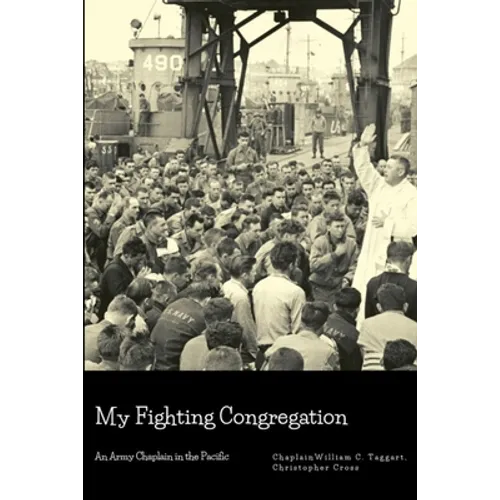 My Fighting Congregation: An Army Chaplain in the Pacific