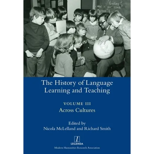 The History of Language Learning and Teaching III: Across Cultures