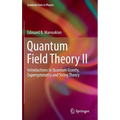 Quantum Field Theory II: Introductions to Quantum Gravity, Supersymmetry and String Theory