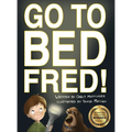 Go to Bed, Fred!