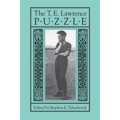 The T. E. Lawrence Puzzle