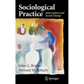 Sociological Practice: Intervention and Social Change