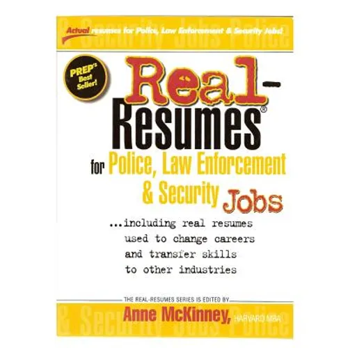 Real-Resumes for Police, Law Enforcement, & Security Jobs
