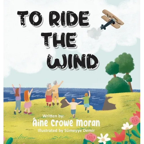 To Ride the Wind