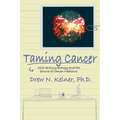 Taming Cancer: 21st Century Biology and the Future of Cancer Medicine