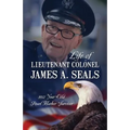 Life of Lieutenant Colonel James A. Seals: 100 Year Old Pearl Harbor Survivor