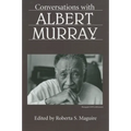 Conversations with Albert Murray