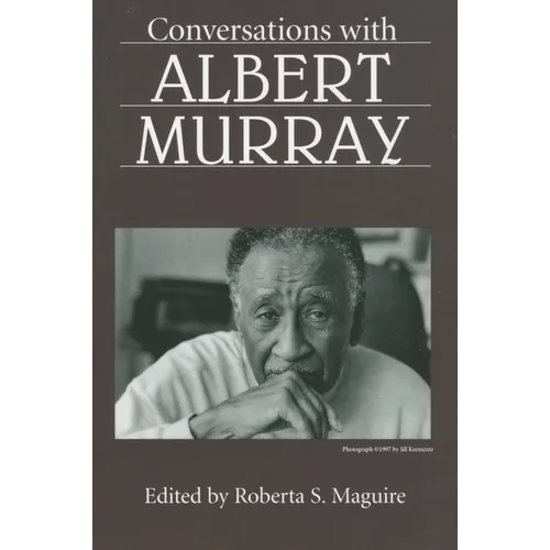 Conversations with Albert Murray