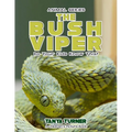 THE BUSH VIPER Do Your Kids Know This?: A Children's Picture Book