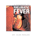 A Handbook of Rheumatic Fever