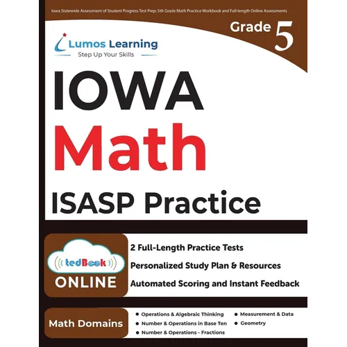 Iowa Statewide Assessment of Student Progress Test Prep: ISASP Study Guide