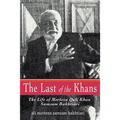 The Last of the Khans: The Life of Morteza Quli Khan Samsam Bakhtiari