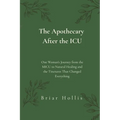 The Apothecary After the ICU