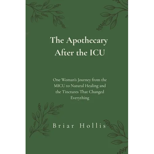 The Apothecary After the ICU