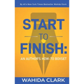 Start To Finish: An Author's How-to Boxset