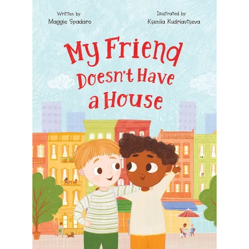 My Friend Doesn't Have a House