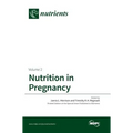 Nutrition in Pregnancy: Volume II