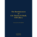 The Reminiscences of Cdr. Thomas B. Buell, USN (Ret.): 1936-2002