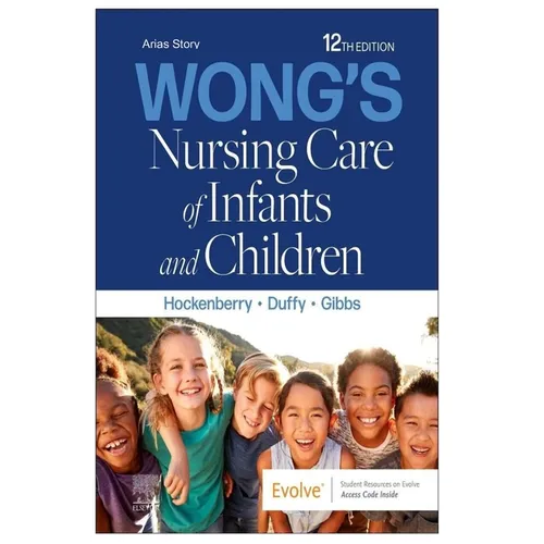 Nursing Care of Infants and Children