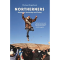 Northerners: Alaskans Yesterday and Today