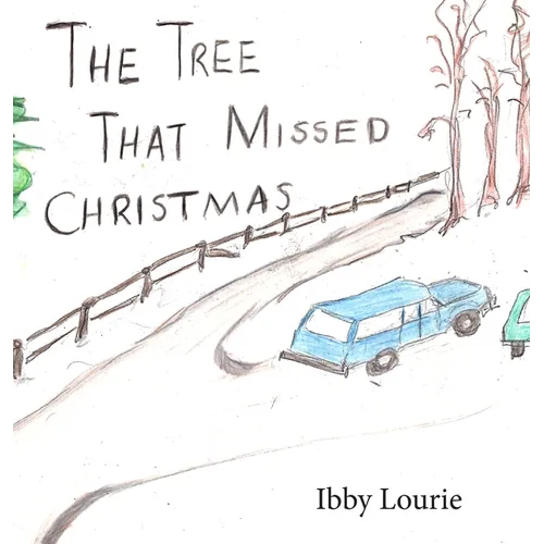 The Tree That Missed Christmas
