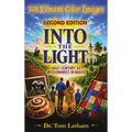 Into the Light, 2nd Edition: Half-Century as Missionaries in Brazil