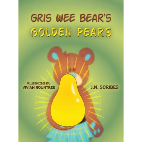 Gris Wee Bear's Golden Pears