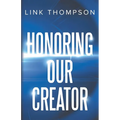 Honoring Our Creator