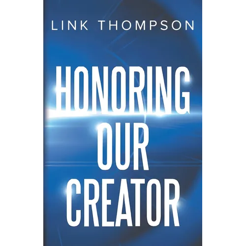 Honoring Our Creator