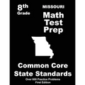 Missouri 8th Grade Math Test Prep: Common Core Learning Standards