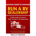 How To Run a RV Dealership: 22 Best Kept Secrets to Help You Run Your Dealership