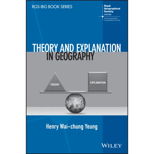 Theory and Explanation in Geography