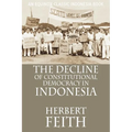 The Decline of Constitutional Democracy in Indonesia