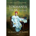 Lokmanya Tilak A Biography