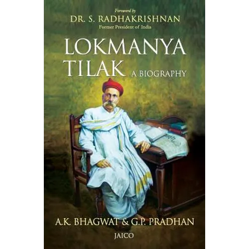 Lokmanya Tilak A Biography