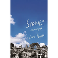 Sydney: A Biography (New Ed)