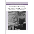 Rockefeller Money, the Laboratory and Medicine in Edinburgh 1919-1930:: New Science in an Old Country