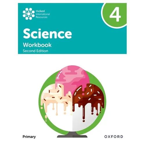 Oxford International Primary Science Second Edition Workbook 4